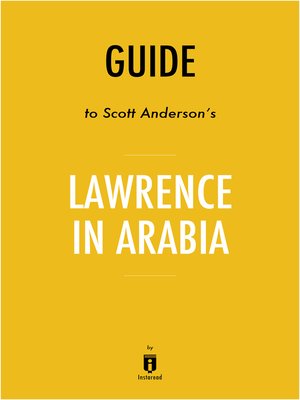 cover image of Guide to Scott Anderson's Lawrence in Arabia by Instaread